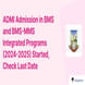 ADMI Admission in BMS and BMS-MMS Integrated Programs (2024-2025) Started, Check Last Date